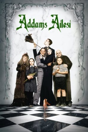 Addams Ailesi (The Addams Family) izle – 1080p Türkçe Altyazılı ve Dublaj
