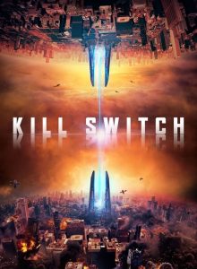 Kill Switch izle – 1080p Türkçe Altyazılı ve Dublaj izle