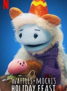 Waffles ve Mochi Kutlama Şöleni (Waffles + Mochi’s Holiday Feast) izle – 1080p Türkçe Altyazılı ve Dublaj izle